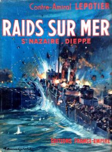 Raids sur mer, St-Nazaire - Dieppe